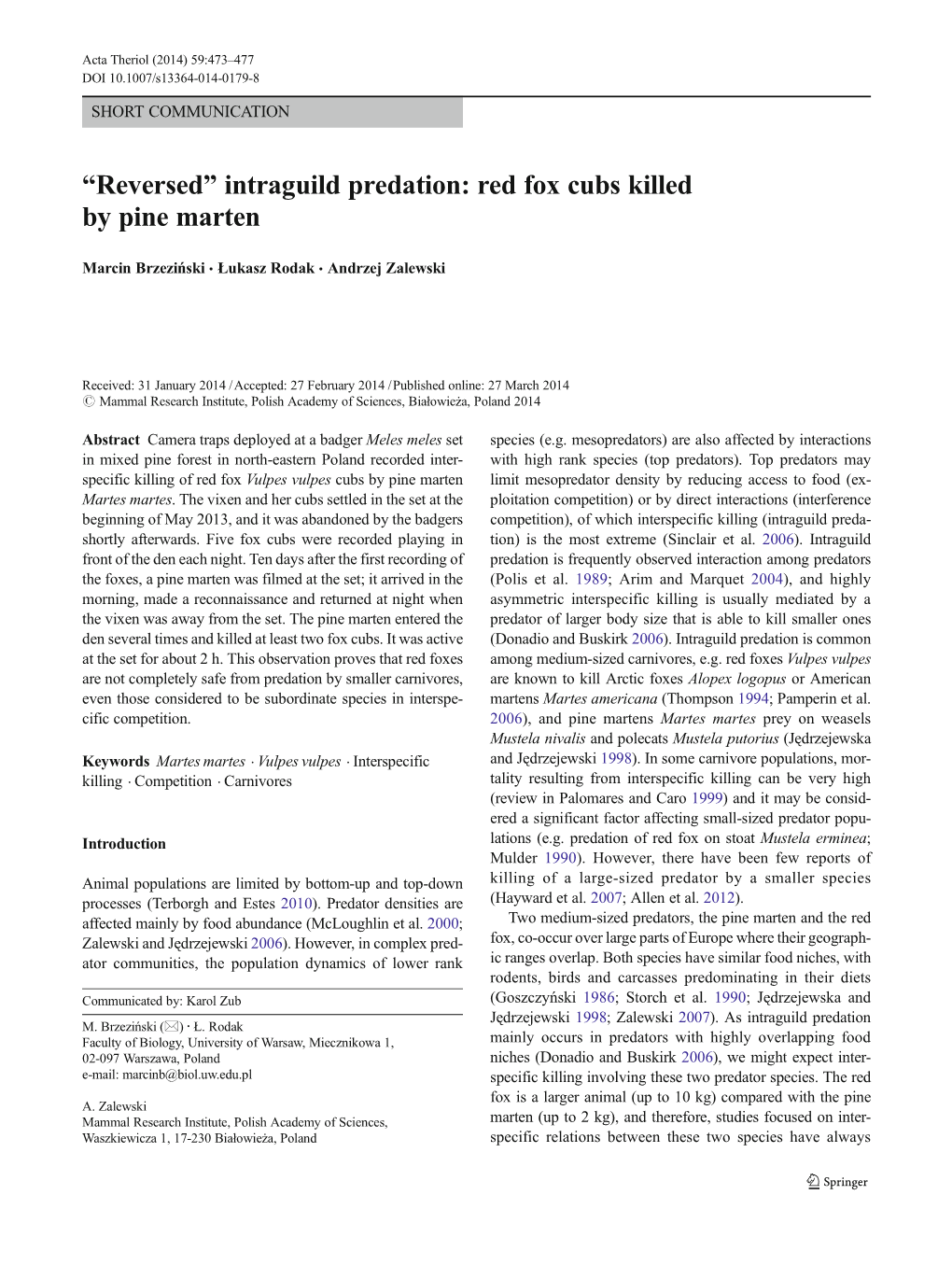 “Reversed” Intraguild Predation: Red Fox Cubs Killed by Pine Marten