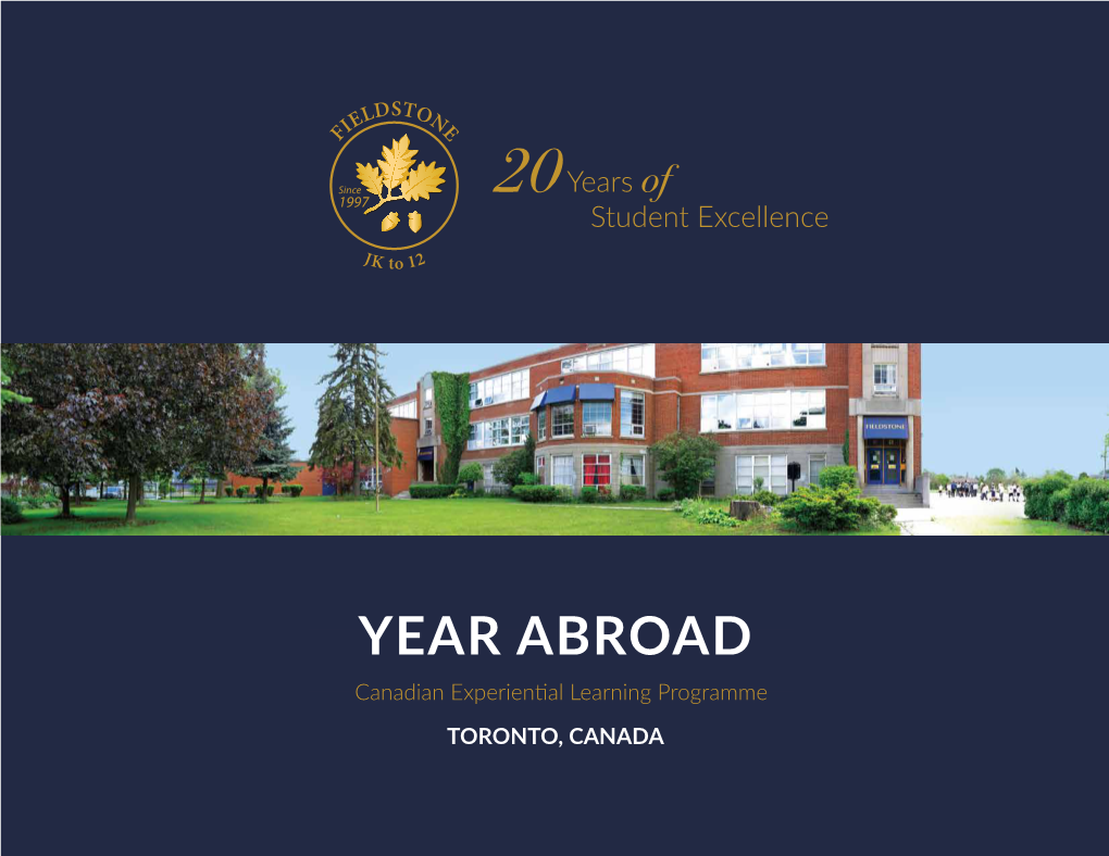 YEAR ABROAD Canadian Experiential Learning Programme TORONTO, CANADA City of Toronto