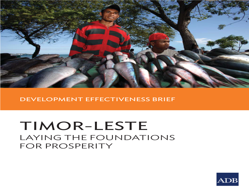 Timor-Leste Laying the Foundations for Prosperity