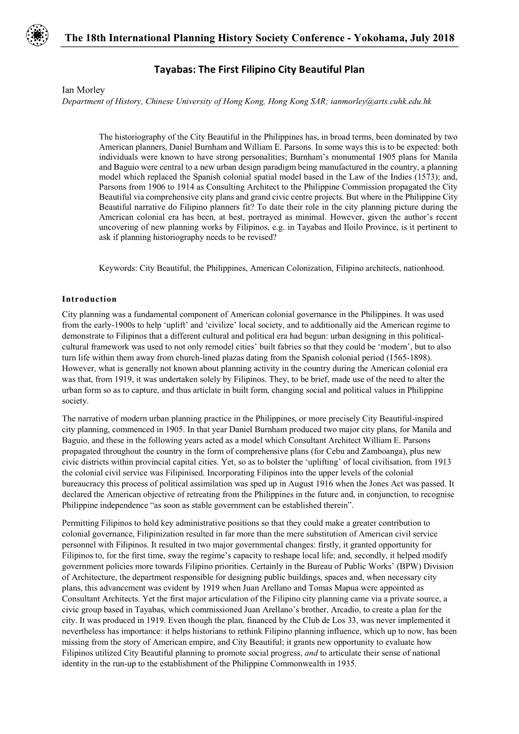 Tayabas: the First Filipino City Beautiful Plan Ian Morley Department of History, Chinese University of Hong Kong, Hong Kong SAR; Ianmorley@Arts.Cuhk.Edu.Hk