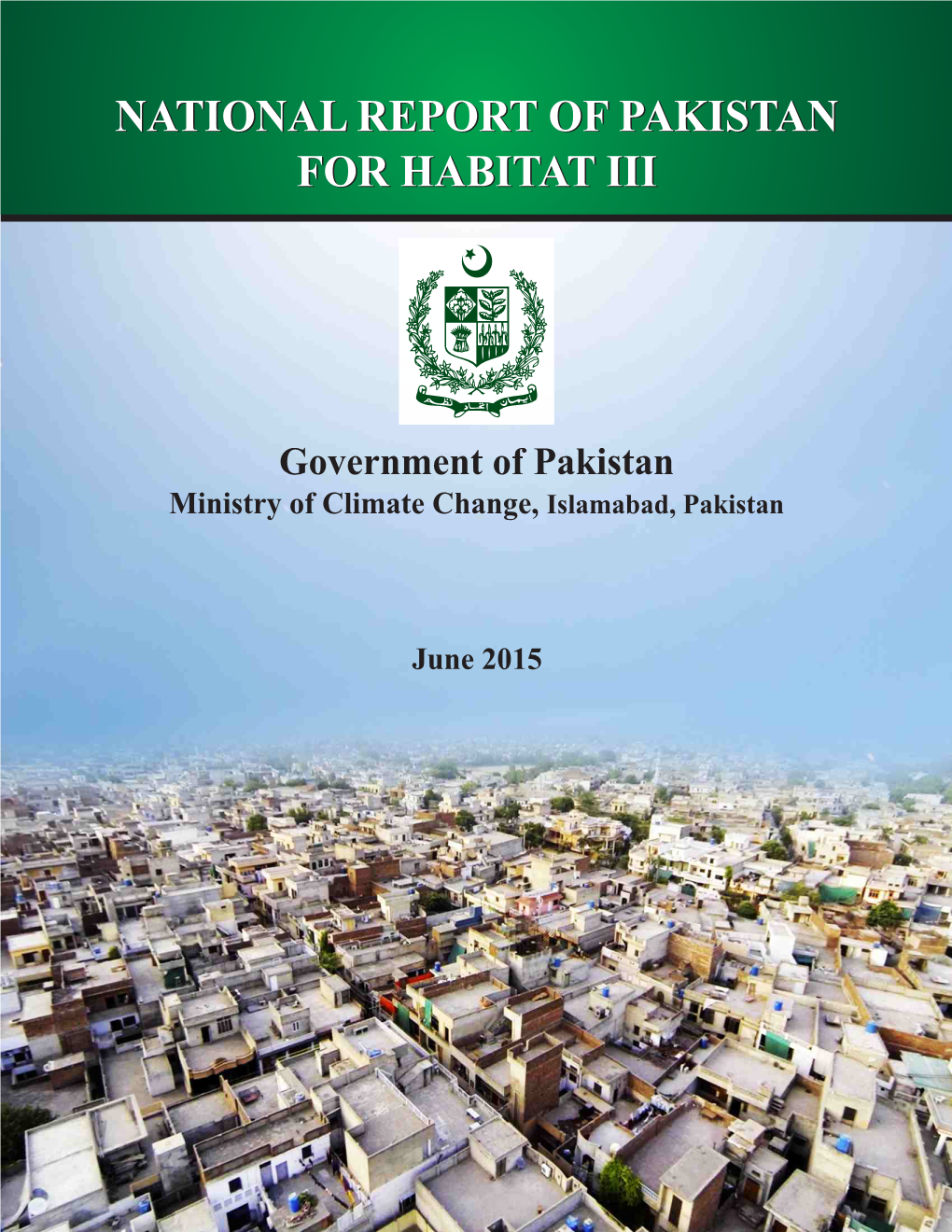 National Report of Pakistan for Habitat Iii National