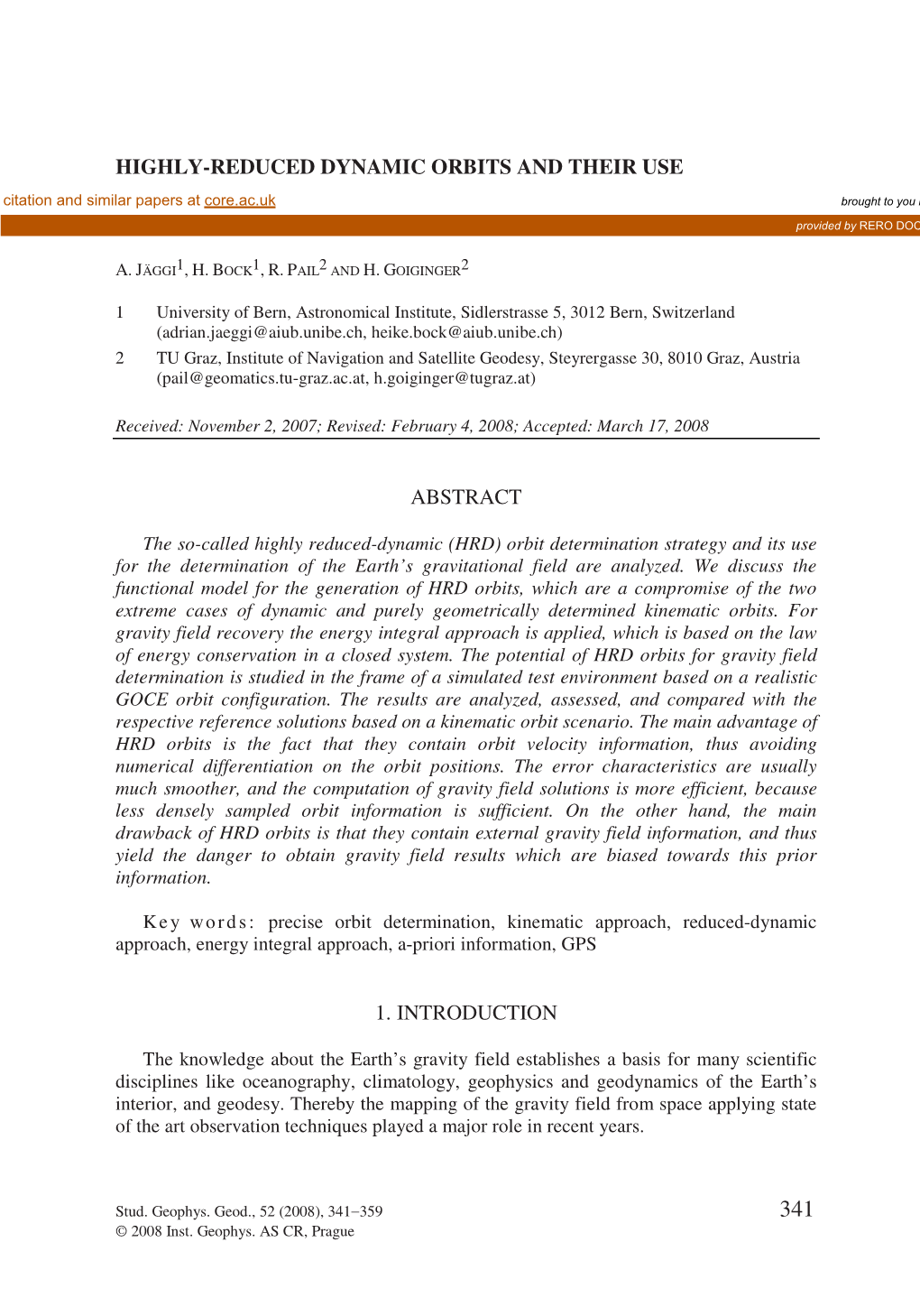 Highly-Reduced Dynamic Orbits and Their Use for Global Gravity Field