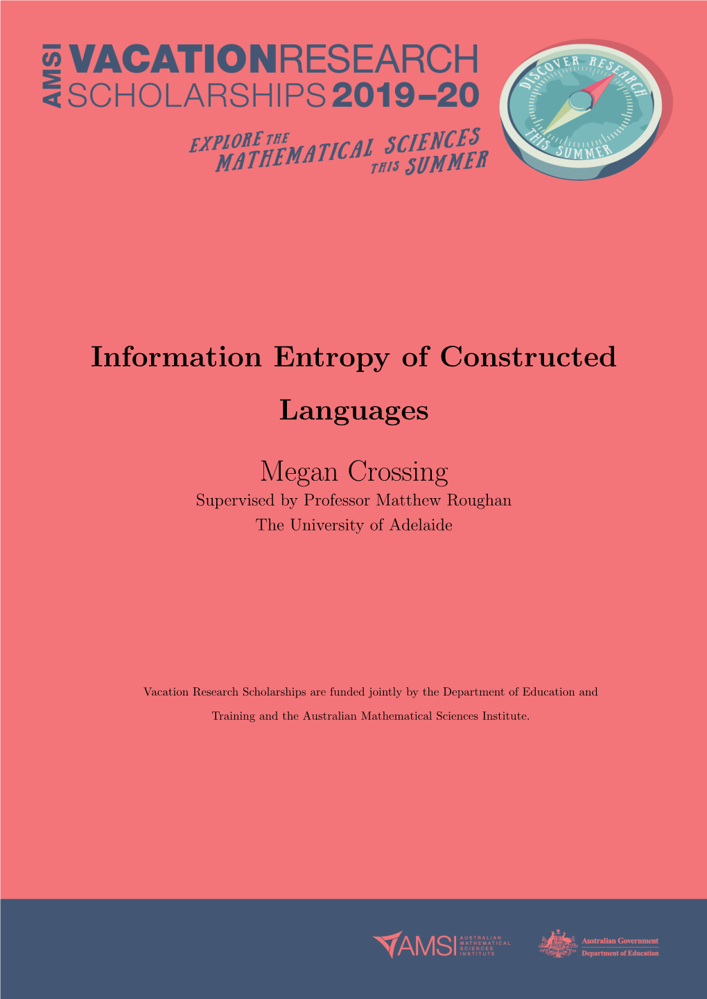 Information Entropy of Constructed Languages Megan Crossing