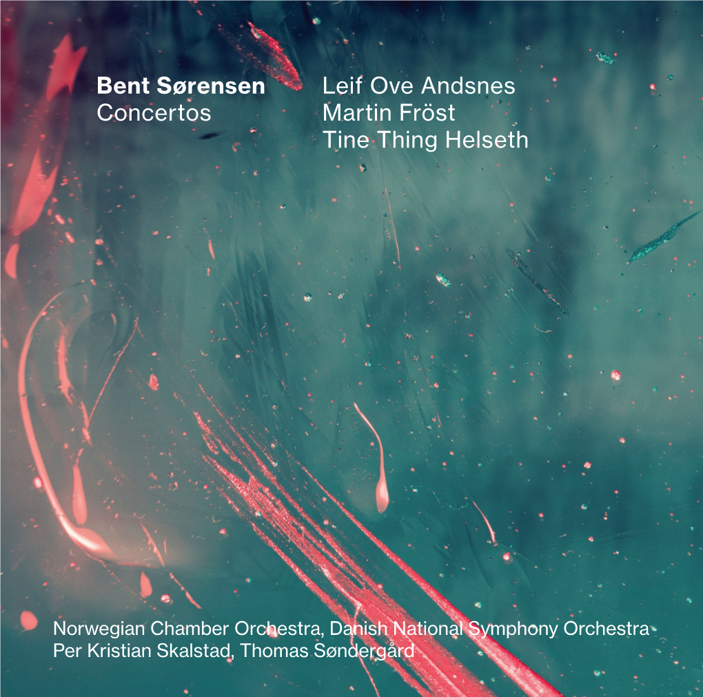 Bent Sørensen Concertos Leif Ove Andsnes Martin Fröst