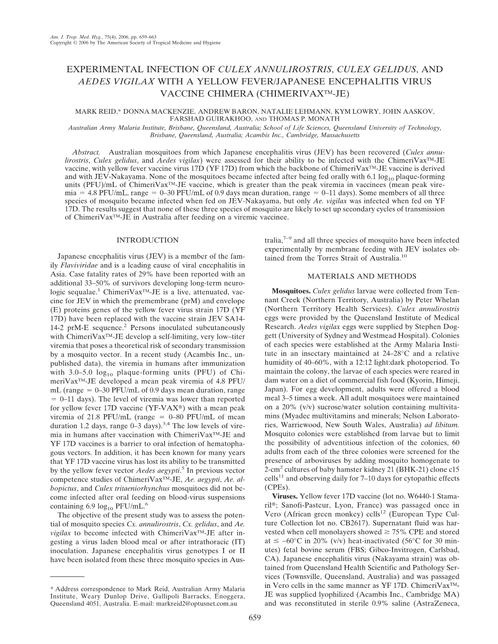 Experimental Infection of Culex Annulirostris, Culex Gelidus, and Aedes Vigilax with a Yellow Fever/Japanese Encephalitis Virus Vaccine Chimera (Chimerivax™-Je)