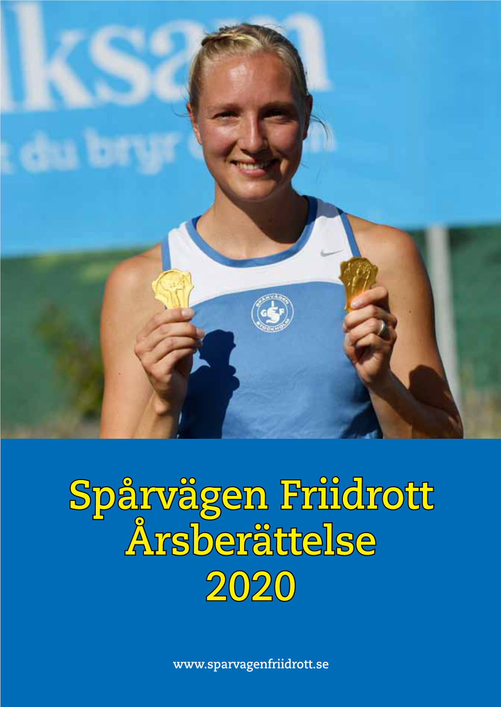 Spårvägen Friidrott Årsberättelse 2020