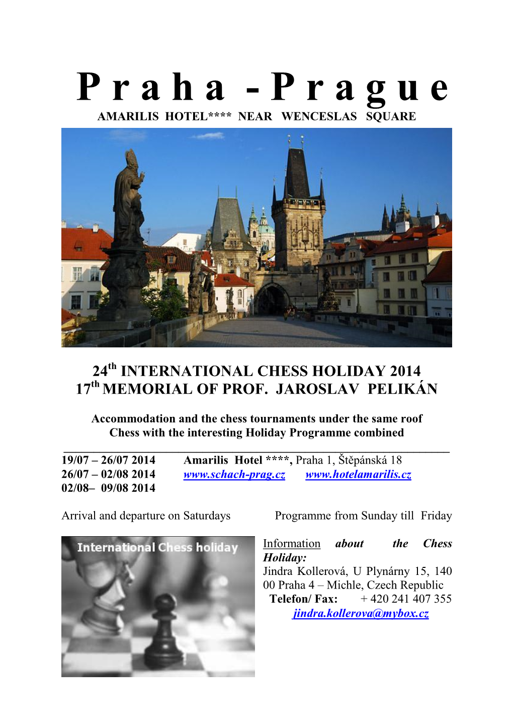 INTERNATIONAL CHESS HOLIDAY 2014 17Th MEMORIAL of PROF
