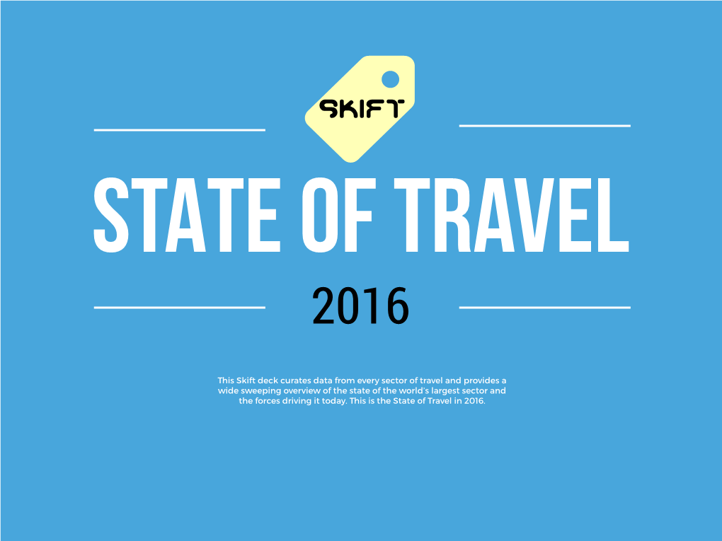 This Skift Deck Curates Data from Every Sector of Travel and Provides A