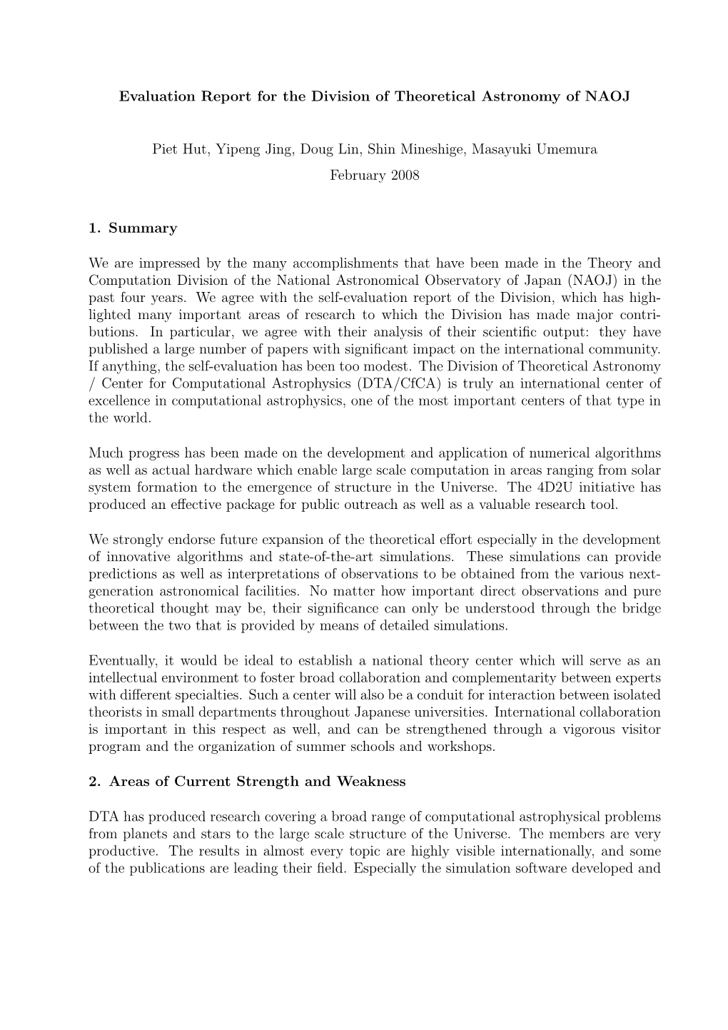 Evaluation Report for the Division of Theoretical Astronomy of NAOJ Piet