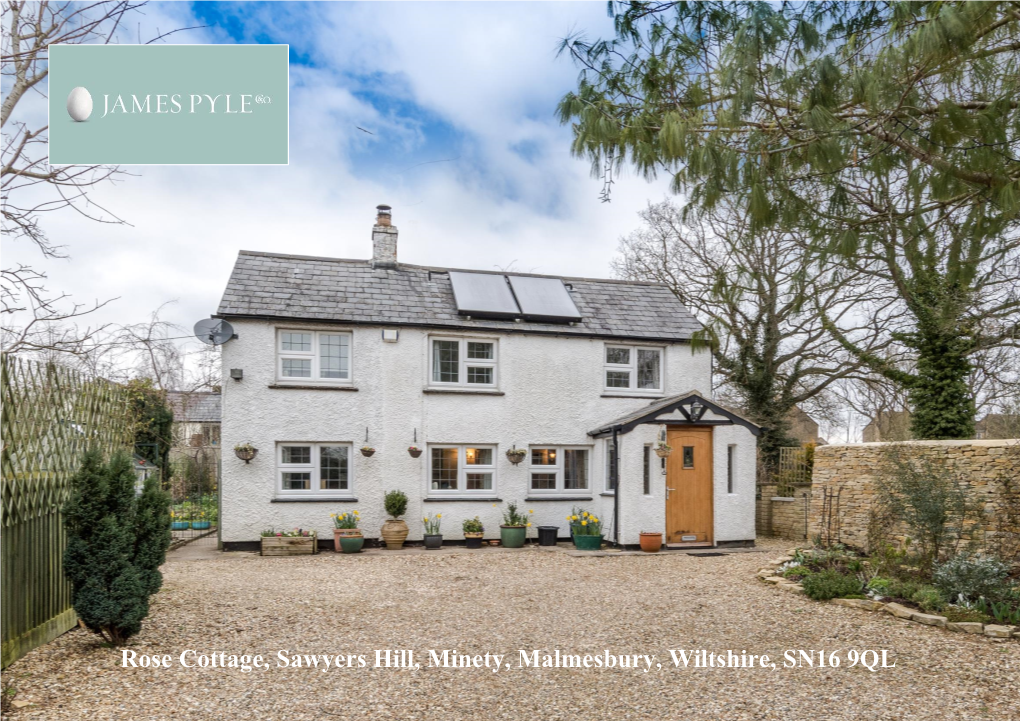 Rose Cottage, Sawyers Hill, Minety, Malmesbury, Wiltshire, SN16