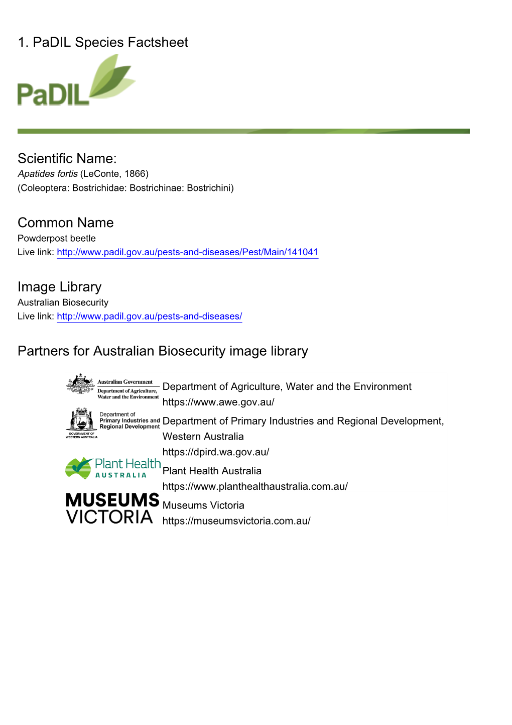 1. Padil Species Factsheet Scientific Name: Common Name Image Library Partners for Australian Biosecurity Image Library