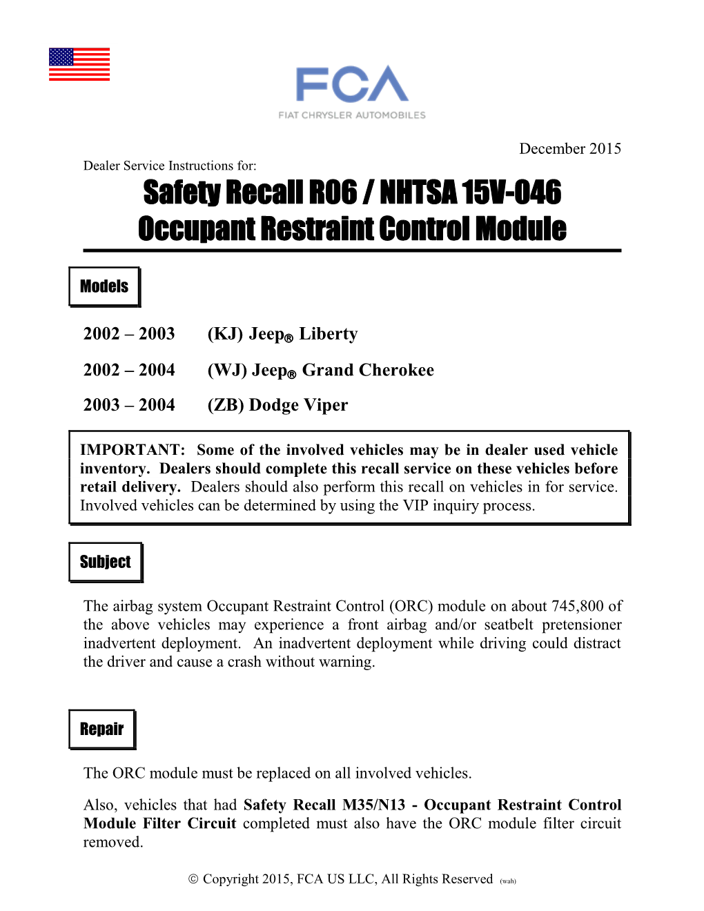 Safety Recall R06/ NHTSA 15V-046 Occupant Restraint Control Module