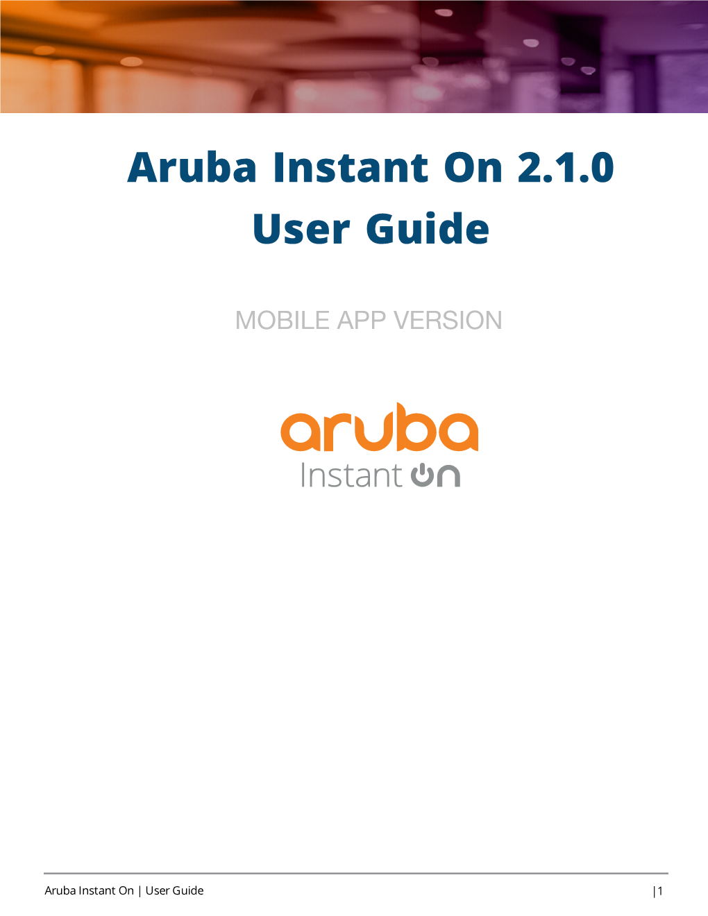 Aruba Instant on 2.1.0 User Guide