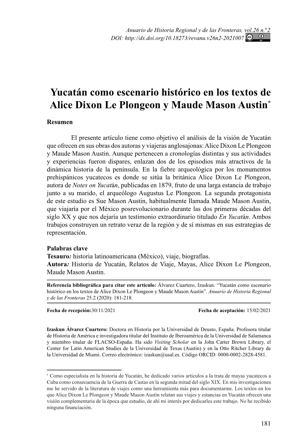 Yucatán Como Escenario Histórico En Los Textos De Alice Dixon Le Plongeon Y Maude Mason Austin*