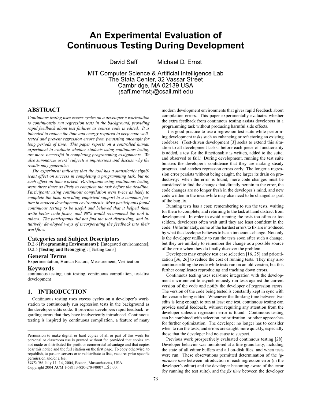 An Experimental Evaluation of Continuous Testing During Development