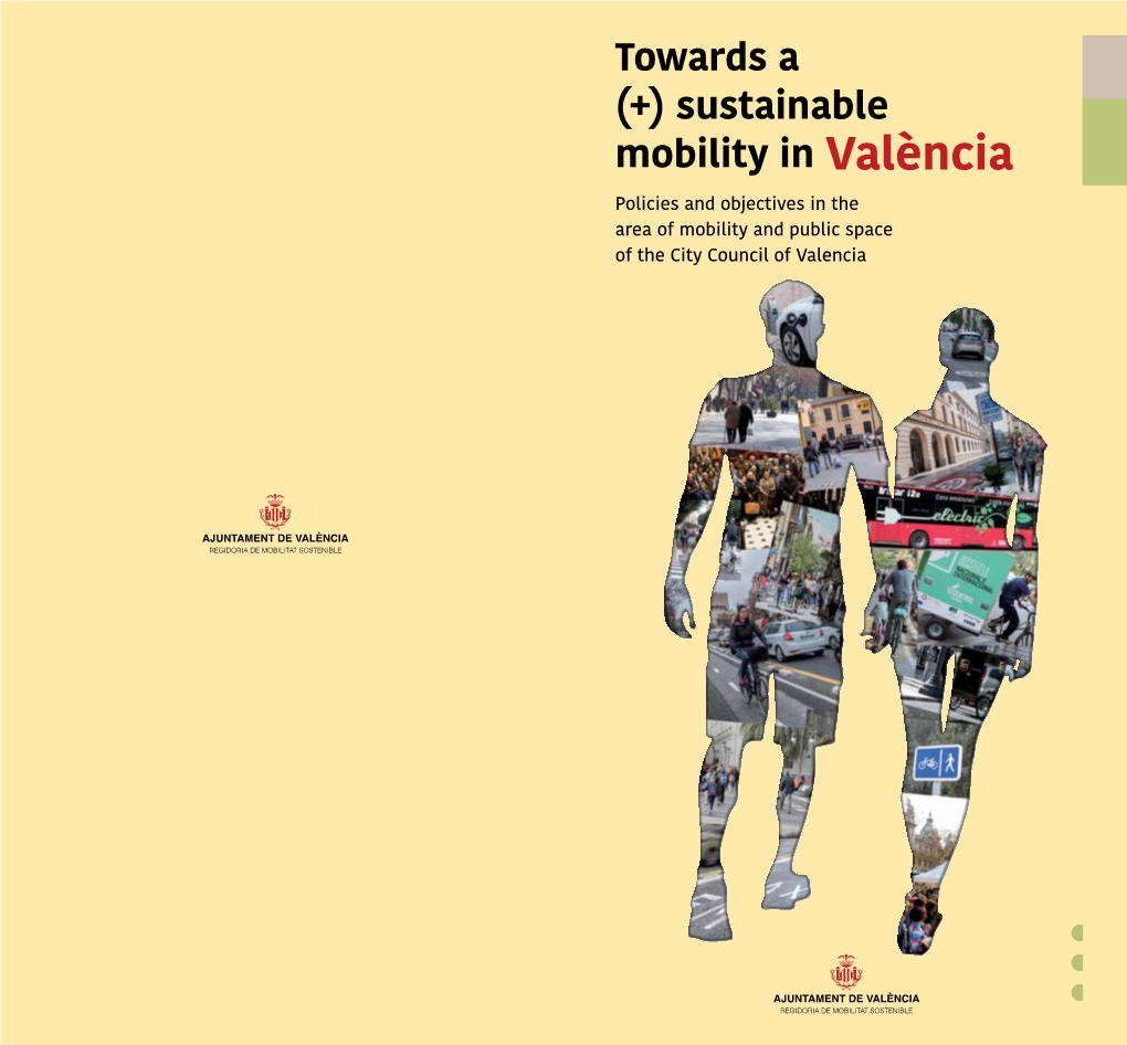 Towards a (+) Sustainable Mobility in València