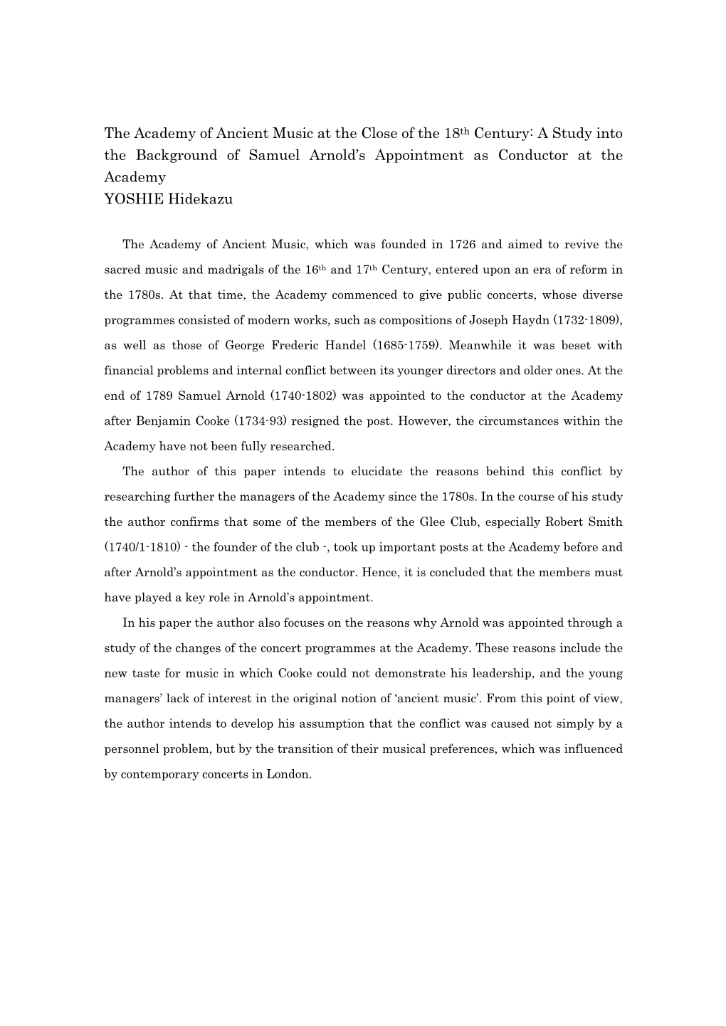 The Academy of Ancient Music at the Close of the 18Th Century: a Study Into the Background of Samuel Arnold’S Appointment As Conductor at the Academy YOSHIE Hidekazu