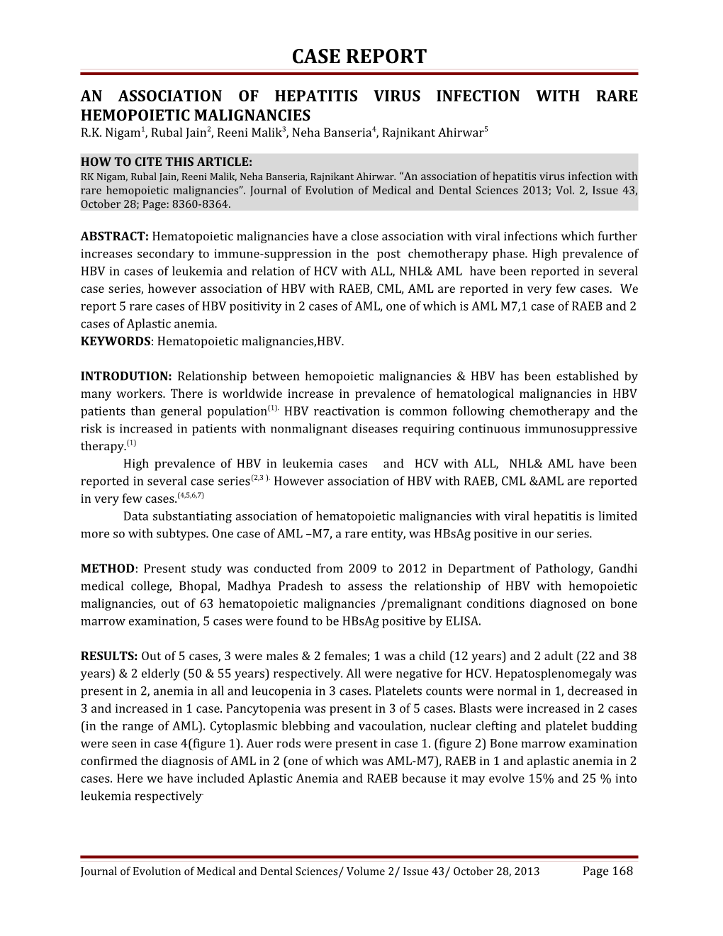 Association of Hepatitis Virus Infection with Rare Hemopoietic Malignancies