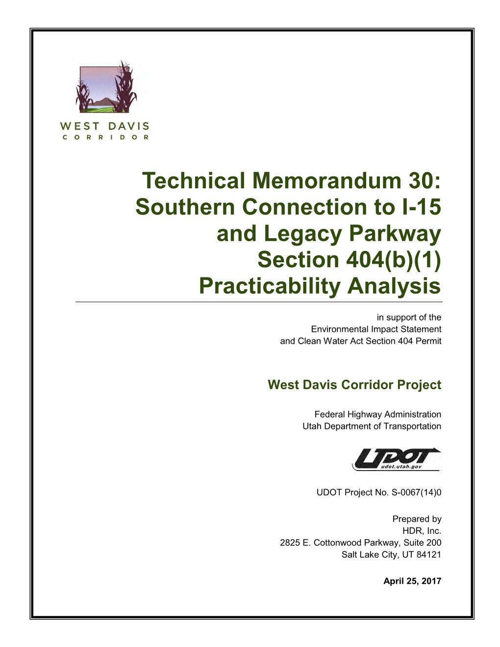 Southern Connection to I-15 and Legacy Parkway Section 404(B)(1) Practicability Analysis