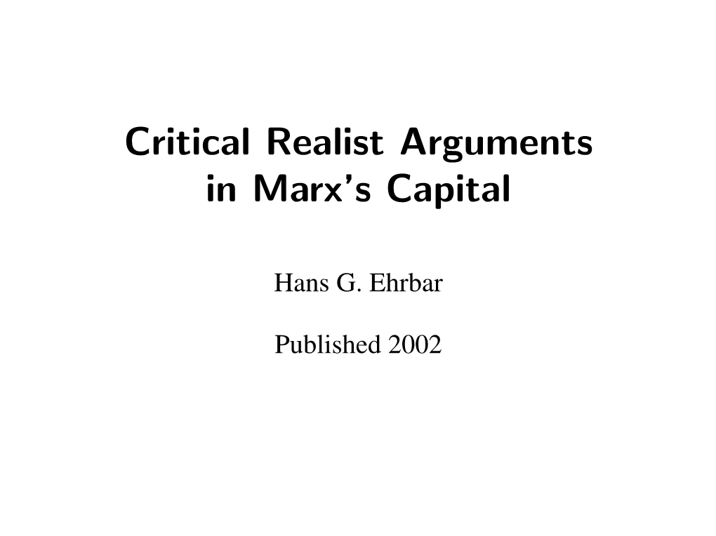 Critical Realist Arguments in Marx's Capital