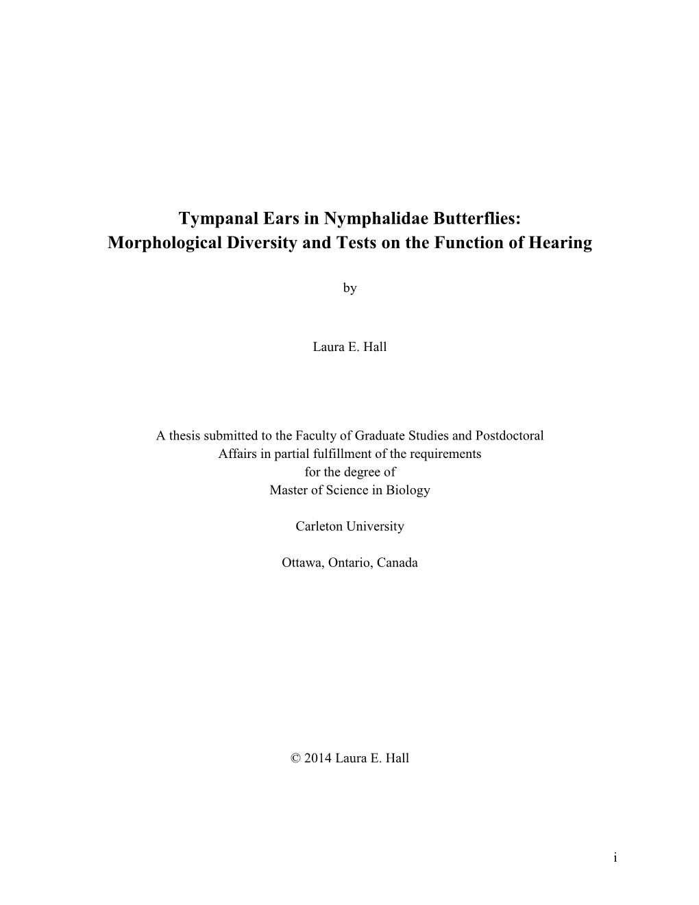 Tympanal Ears in Nymphalidae Butterflies: Morphological Diversity and Tests on the Function of Hearing