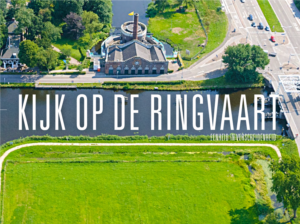 KIJK OP DE RINGVAART Eenheid in Verscheidenheid