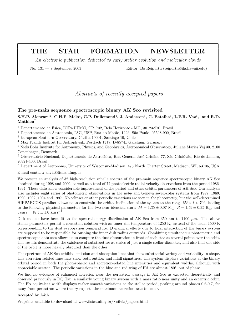 THE STAR FORMATION NEWSLETTER an Electronic Publication Dedicated to Early Stellar Evolution and Molecular Clouds