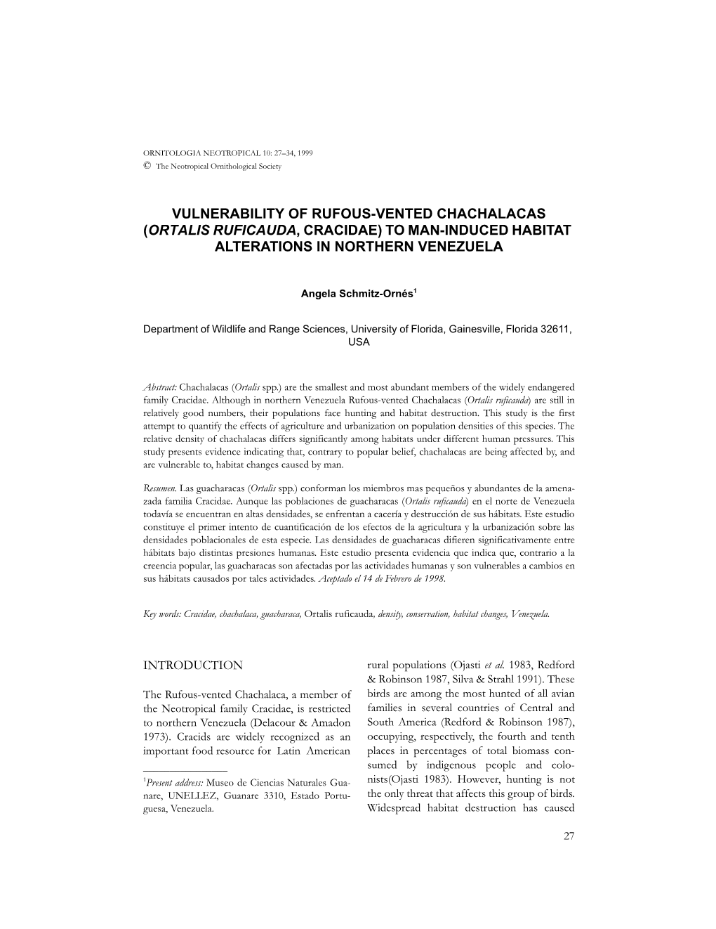 Ortalis Ruficauda, Cracidae) to Man-Induced Habitat Alterations in Northern Venezuela