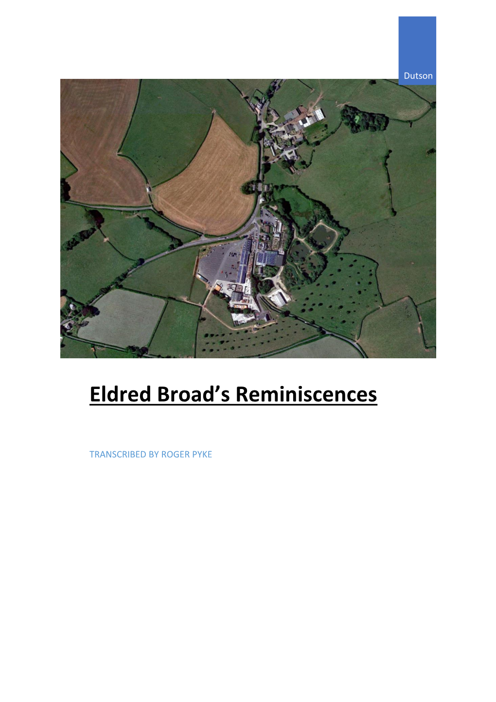 Eldred Broad's Reminiscences