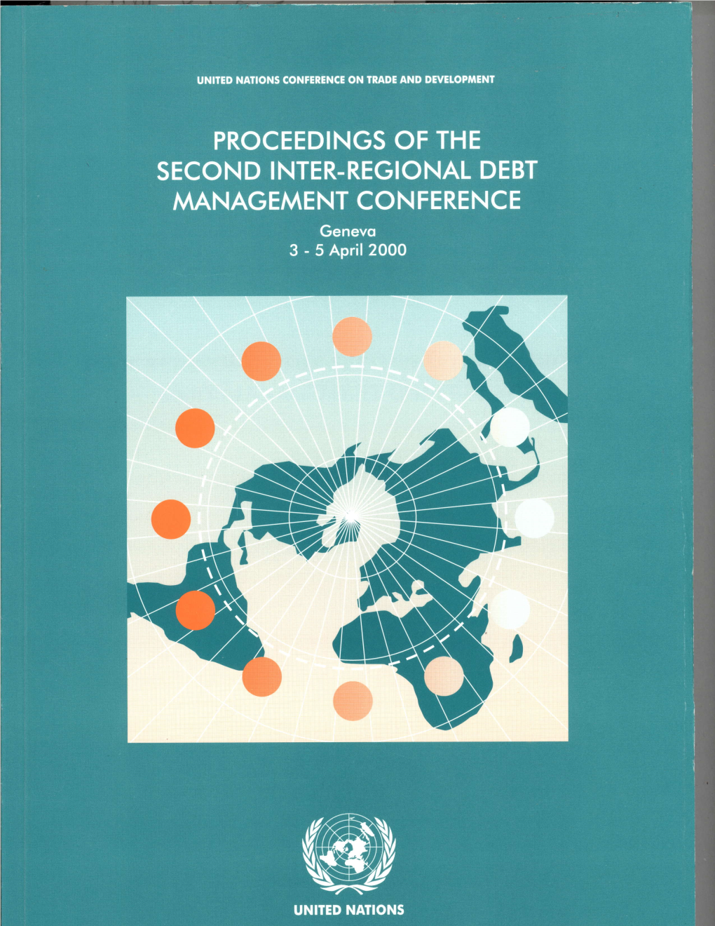 Proceedings of the Second Inter-Regional Debt Management Conference