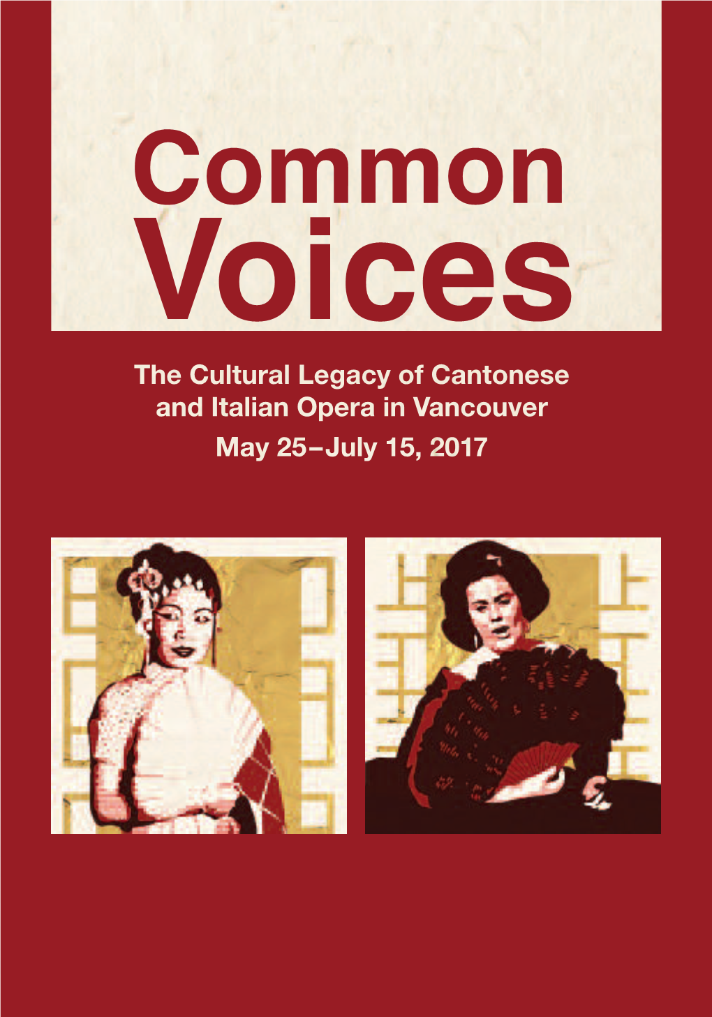 Common Voices: the Cultural Legacy of Italian and Cantonese Opera in Vancouver