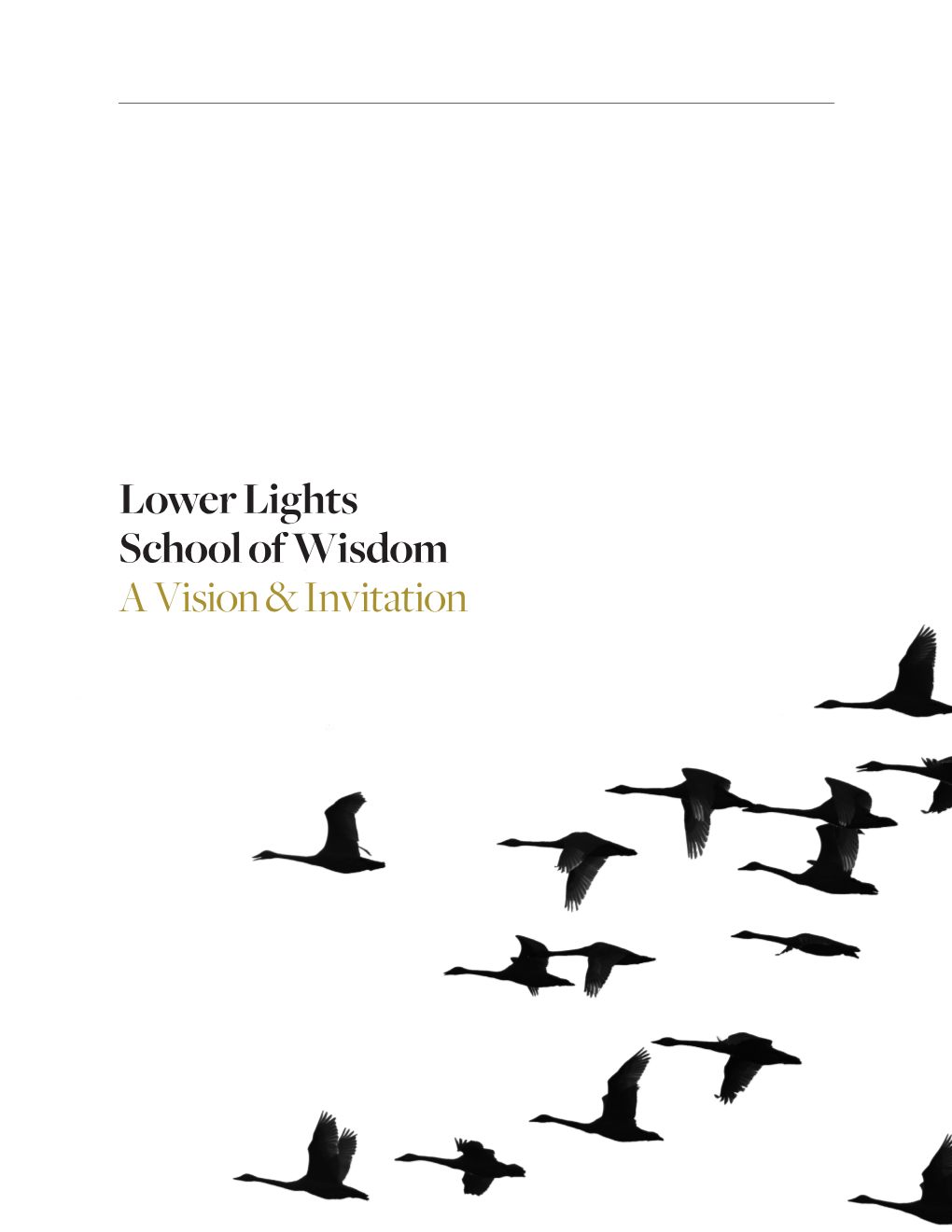 Lower Lights School of Wisdom a Vision & Invitation
