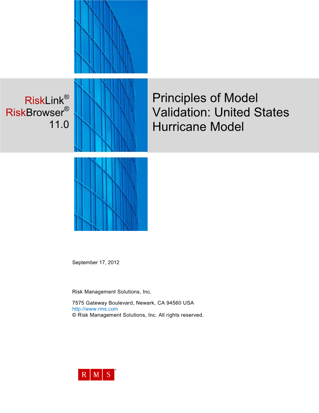 Principles of Model Validation: United States Hurricane Model