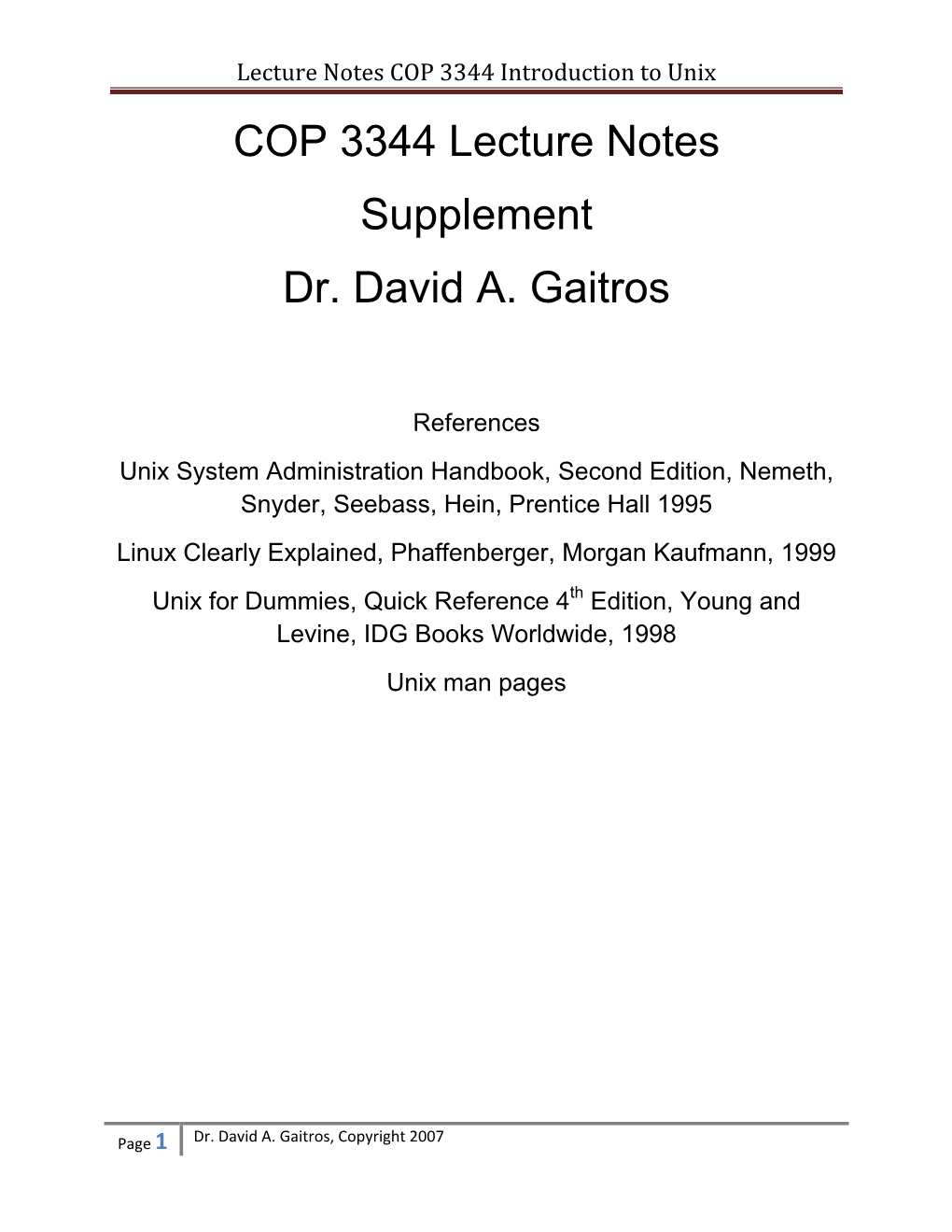 COP 3344 Lecture Notes Supplement Dr. David A. Gaitros