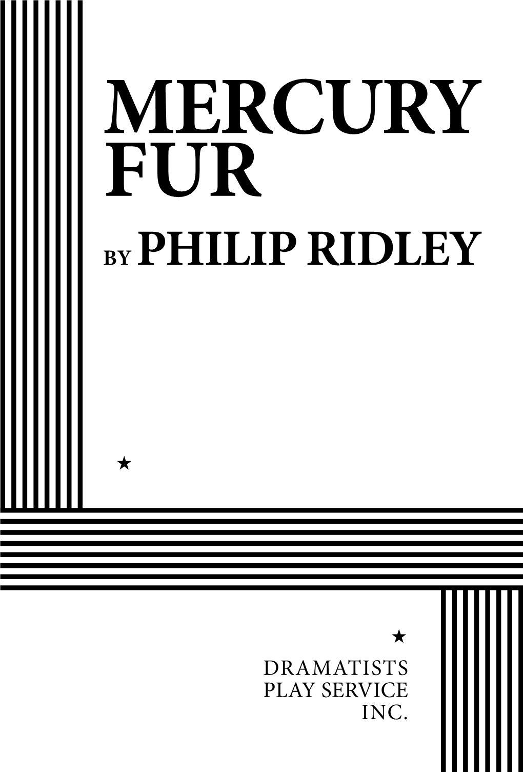 Mercury Fur by Philip Ridley