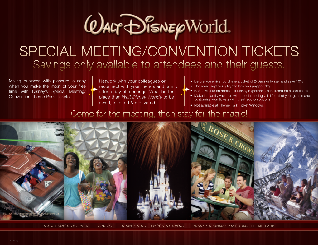 SPECIAL MEETING/CONVENTION TICKETS Savings Only Available to Attendees and Their Guests