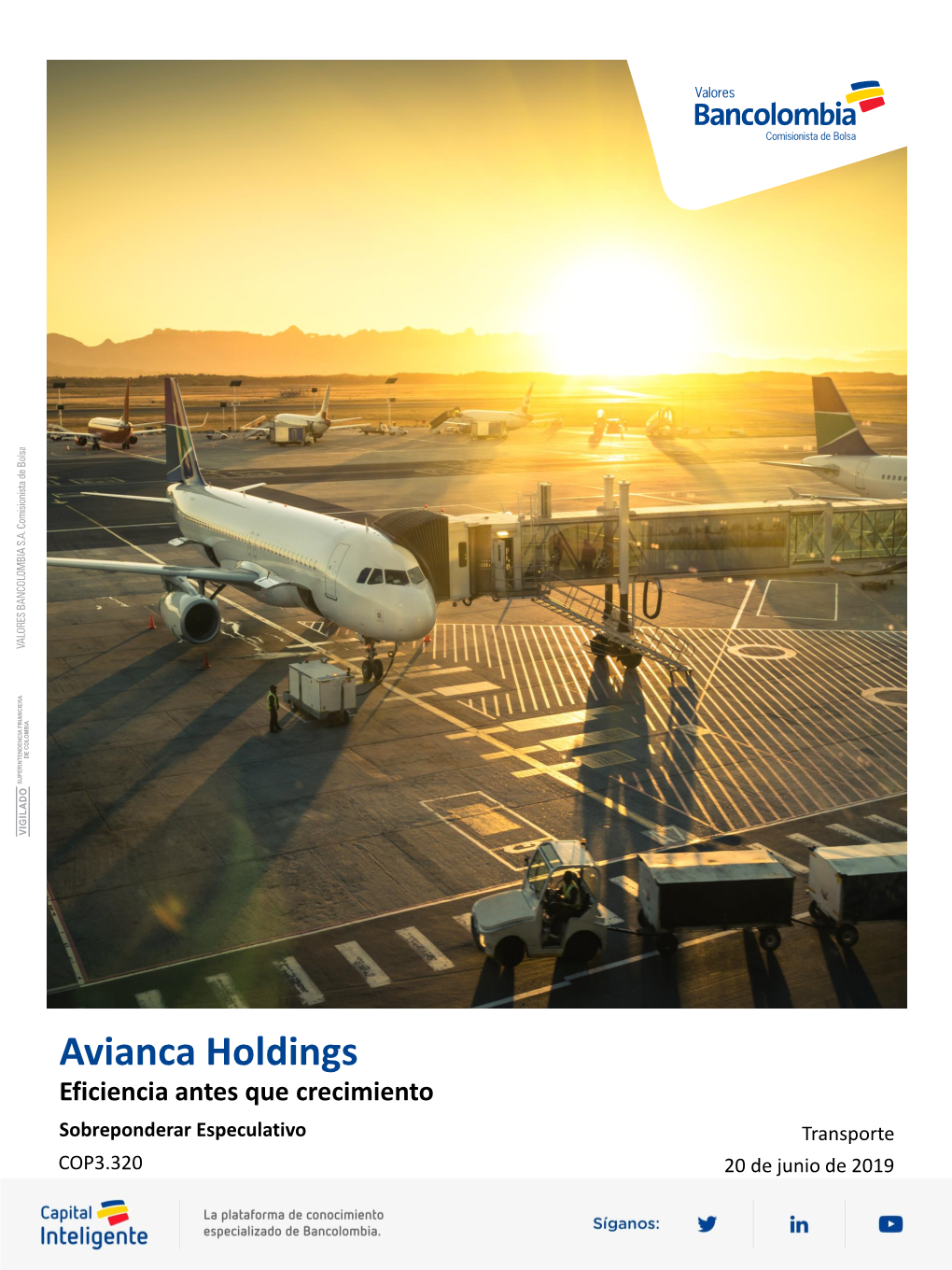 Avianca Holdings Eficiencia Antes Que Crecimiento Sobreponderar Especulativo Transporte COP3.320 20 De Junio De 2019 Eficiencia Antes Que Crecimiento