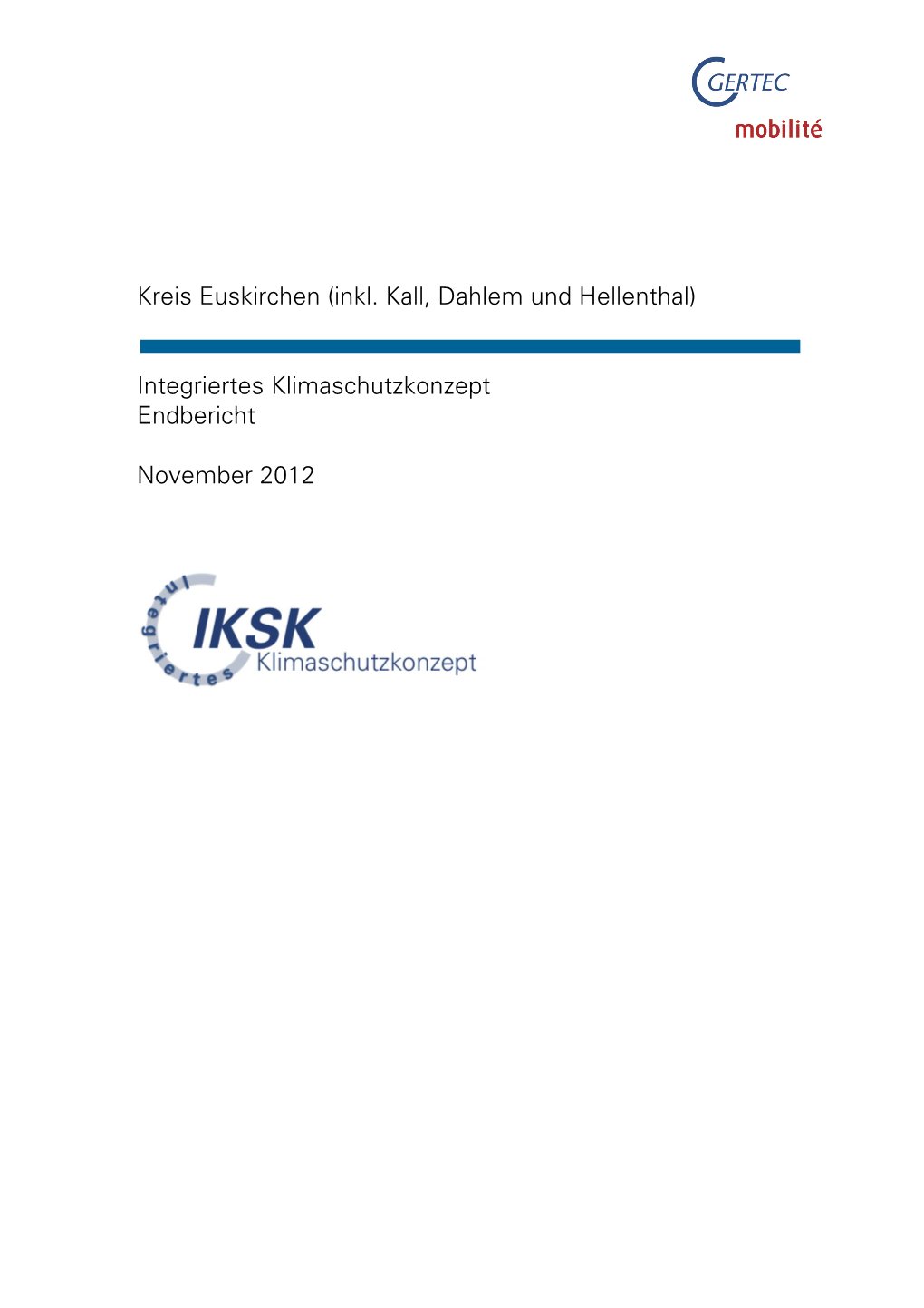 (Inkl. Kall, Dahlem Und Hellenthal) Integriertes Klimaschutzkonzept