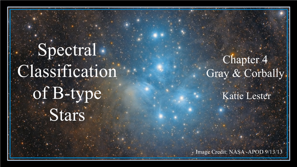 Spectral Classification of B-Type Stars