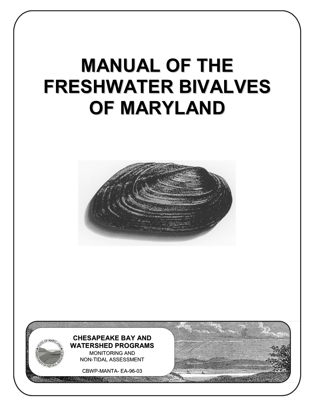 Manual to the Freshwater Mussels of MD