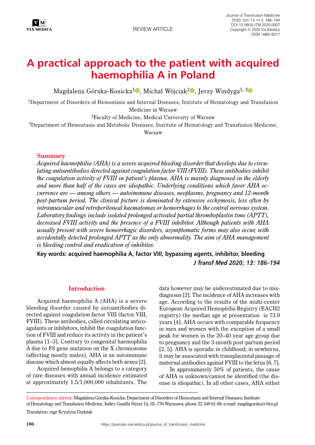 A Practical Approach to the Patient with Acquired Haemophilia a in Poland