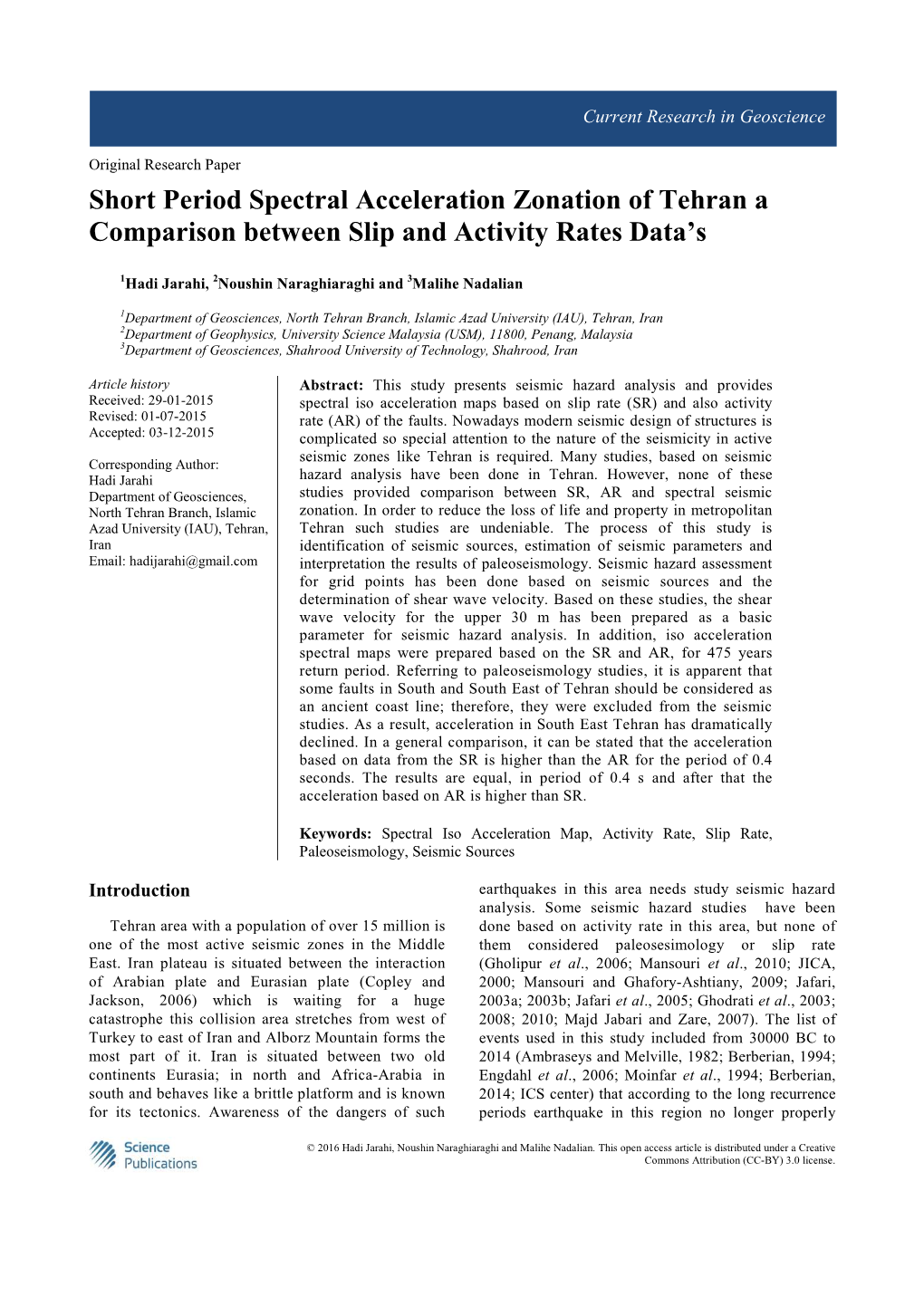 Short Period Spectral Acceleration Zonation of Tehran a Comparison Between Slip and Activity Rates Data’S