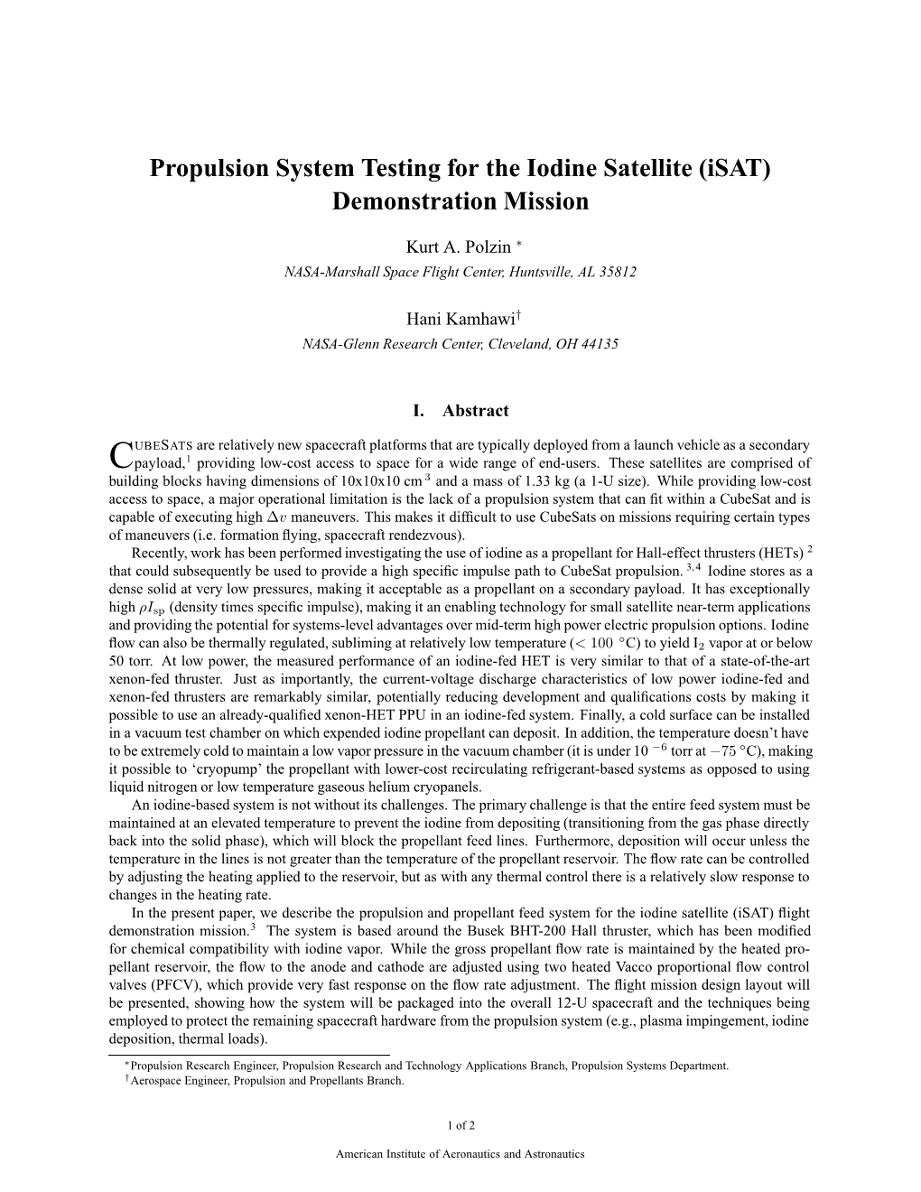 Propulsion System Testing for the Iodine Satellite (Isat) Demonstration Mission