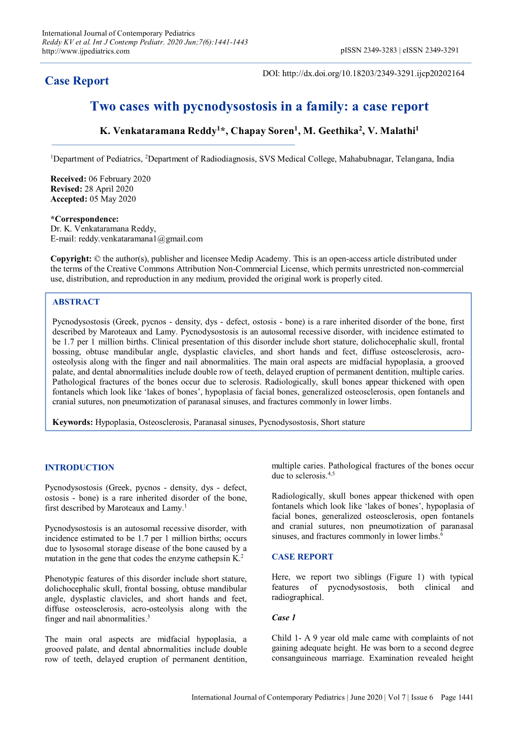 Two Cases with Pycnodysostosis in a Family: a Case Report