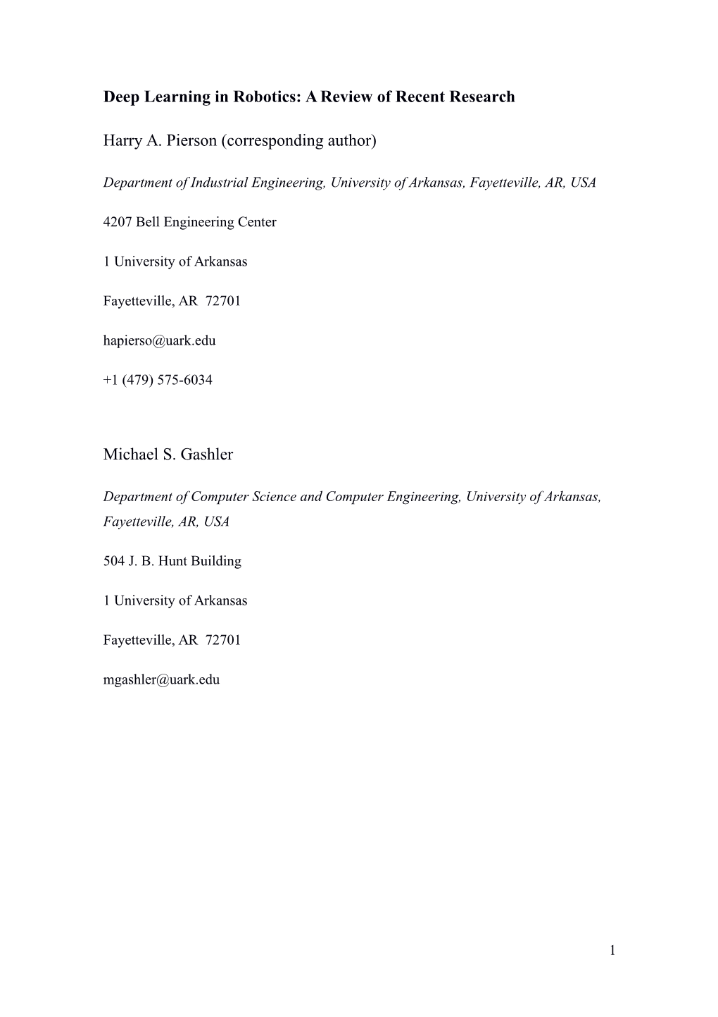 Deep Learning in Robotics: a Review of Recent Research Harry A. Pierson