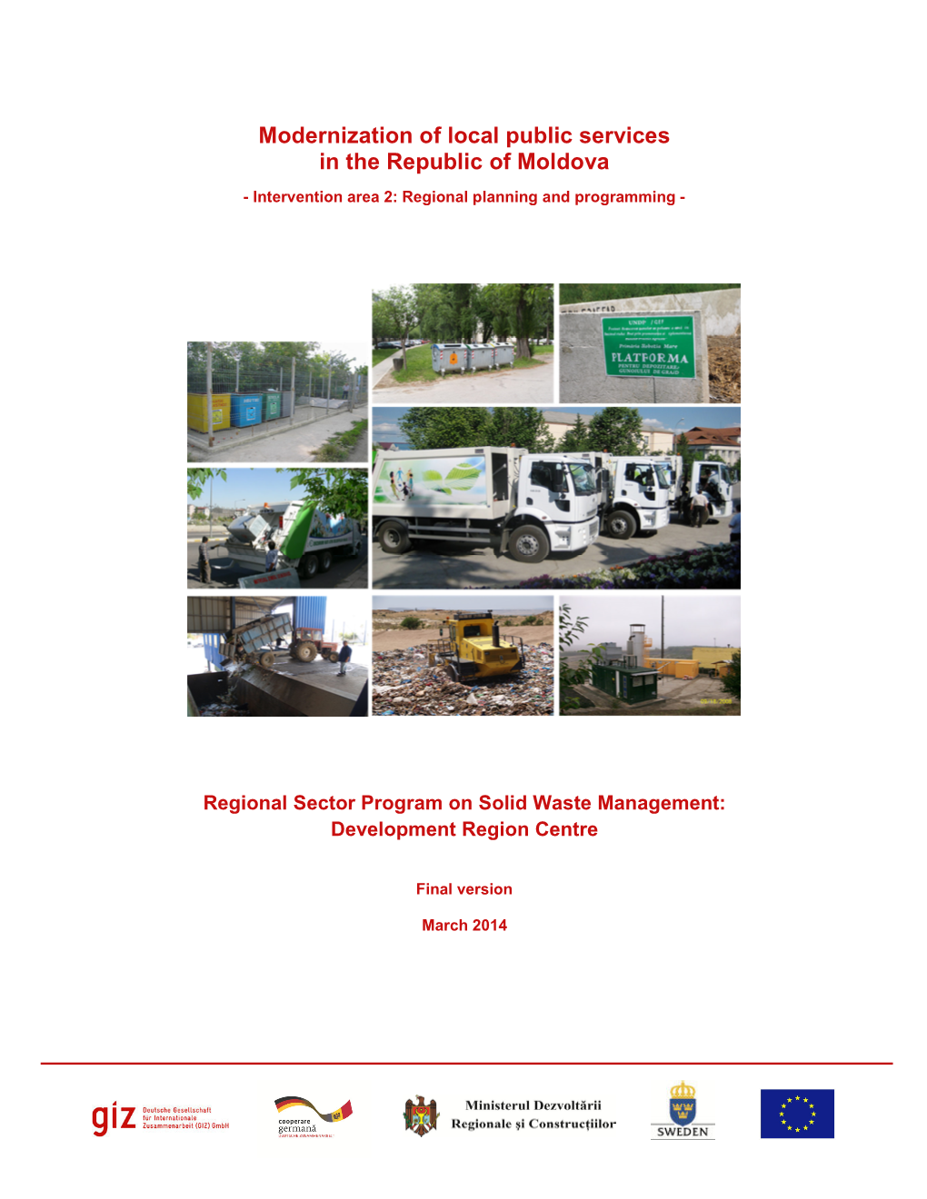 Modernization of Local Public Services in the Republic of Moldova - Intervention Area 2: Regional Planning and Programming