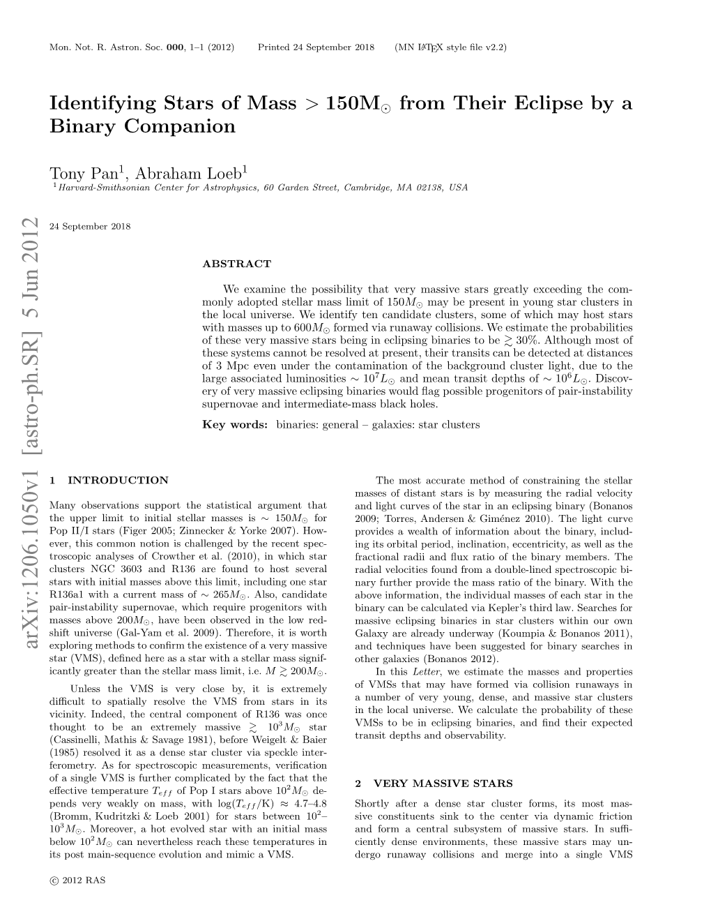 Identifying Stars of Mass&gt; 150 Msun from Their Eclipse by a Binary