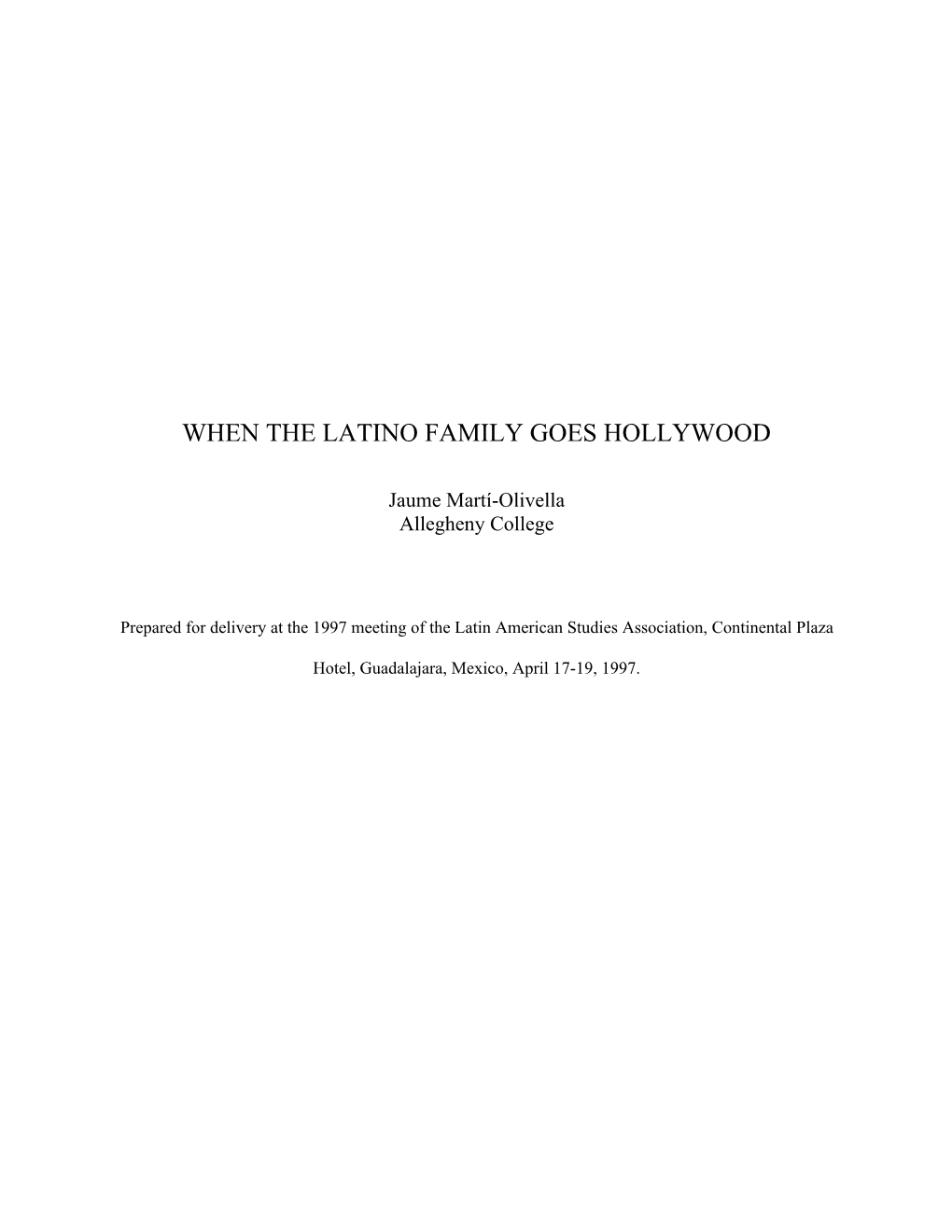 When the Latino Family Goes Hollywood