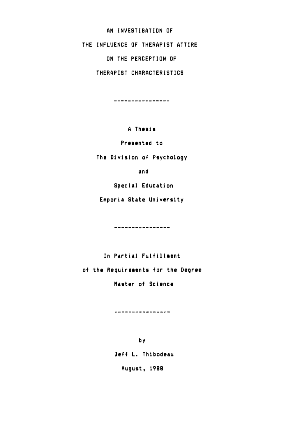 An Investigation of the Influence of Therapist Attire on the Perception of Therapist Characteristics