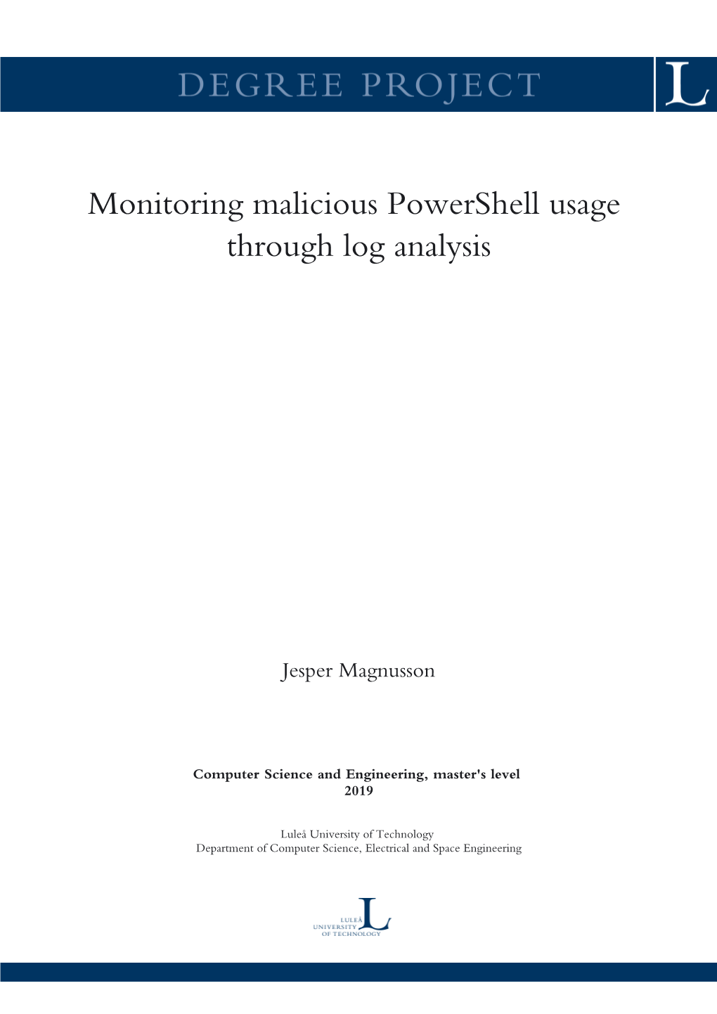 Monitoring Malicious Powershell Usage Through Log Analysis
